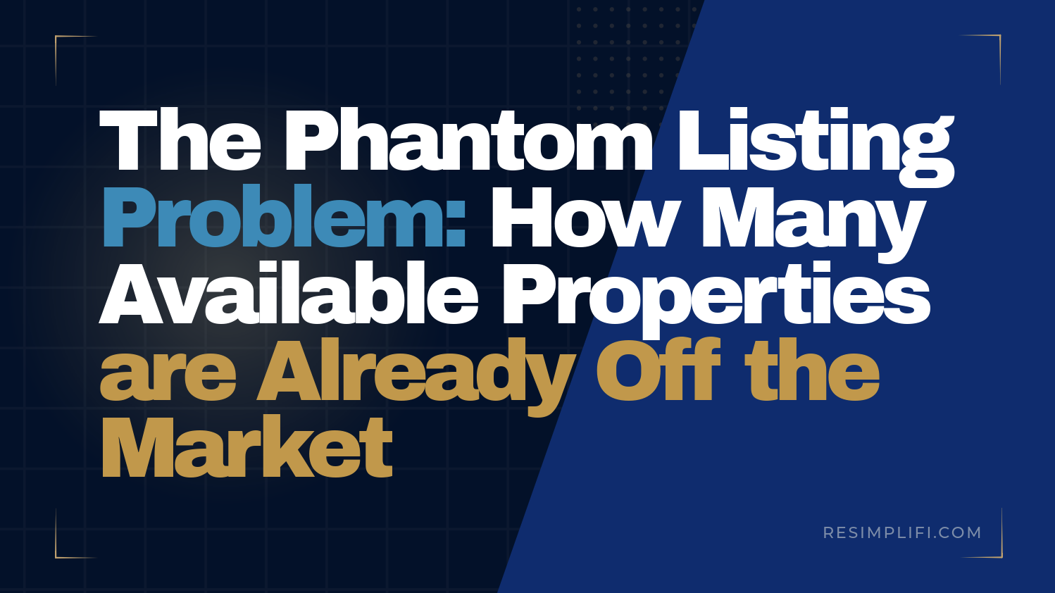 The Phantom Listing Problem: How Many Available Properties Are Already Off the Market